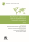 Psychotropic substances for 2015 : statistics for 2014, assessments of annual medical and scientific requirements for substances in schedules II, III and IV of the Convention on Psychotropic Substance - Book