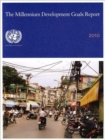 The Millennium Development Goals Report : 2010 - Book