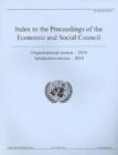 Index to proceedings of the Economic and Social Council : organizational session - 2010, substantive session - 2010 - Book