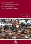 Millennium Development Goals Gap Task Force report 2013 : the global partnership for development , the challenge we face - Book