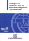 The impact of financial crises on international migration : lessons learned - Book