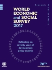 World Economic and Social Survey 2017 : Reflecting on Seventy Years of Development Policy Analysis - Book