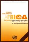 Economic Development in Africa Report 2010 : South-South Cooperation, Africa and the New Forms of Development Partnership - Book
