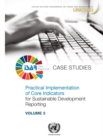Practical implementation of core indicators for sustainable development reporting : Vol. 3: Case studies - Book