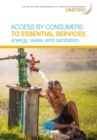 Access by consumers to essential services : energy, water and sanitation - Book