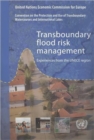 Transboundary Flood Risk Management : Experiences from the UNECE Region - Book