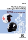 The United Nations Motorcycle Helmet Study - Book