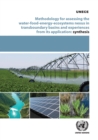 Methodology for assessing the water-food-energy-ecosystem nexus in transboundary basins and experiences from its application - Book