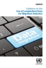 Guidance on the use of longitudinal data for migration statistics - Book