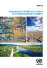 Handbook on water allocation in a transboundary context - Book