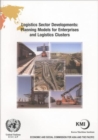 Logistics Sector Developments : Planning Models for Enterprises and Logistics Clusters - Book