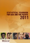 Statistical yearbook for Asia and the Pacific 2011 - Book