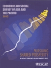 Economic and social survey of Asia and the Pacific 2012 : pursuing shared prosperity in an era of turbulence and high commodity prices - Book