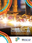 Asia-Pacific Countries with special needs development report 2015 : building productive capacities to overcomes structural challenges - Book