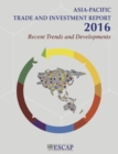 Asia-Pacific trade and investment report 2016 : recent trends and developments - Book