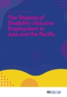 Disability at a glance 2021 : the shaping of disability-inclusive employment in Asia and the Pacific - Book