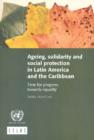 Ageing, solidarity and social protection in Latin America and the Caribbean : time for progress towards equality - Book