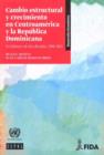 Cambio Estructural y Crecimiento en Centroamerica y la Republica Dominicana : Un Balance de dos Decadas, 1990-2011 - Book