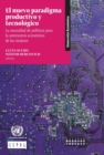 El Nuevo Paradigma Productivo y Tecnologico : La Necesidad de Politicas para la Autonomia Economica de las Mujeres - Book