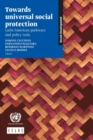 Towards universal social protection : Latin American pathways and policy tools - Book