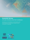 Economic survey of Latin America and the Caribbean 2018 : evolution of Investment in Latin America and the Caribbean , stylized facts, determinants and policy challenges - Book