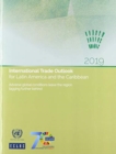 International trade outlook for Latin America and the Caribbean 2019 : adverse global conditions leave the region lagging further behind - Book