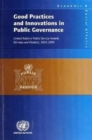 Good Practices and Innovations in Public Governance : United Nations Public Service Awards, Winners and Finalists, 2003 to 2009 - Book
