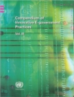 Compendium of Innovative e-government Practices : Volume 3 - Book