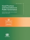 Good practices and innovations in public governance : United Nations public service awards winners and finalists 2012-2013 - Book