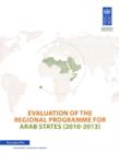 Evaluation of the regional programme for Arab States (2010-2013) - Book