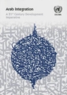 Arab integration : a 21st century development imperative - Book