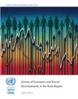Survey of economic and social developments in the Arab region 2016-2017 - Book