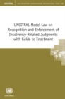 UNCITRAL model law on recognition and enforcement of insolvency-related judgments with guide to enactment - Book