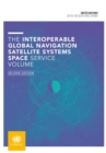 The Interoperable Global Navigation Satellite Systems Space Service Volume - Book