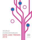 World humanitarian data and trends 2018 - Book