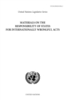 Materials on the responsibility of states for internationally wrongful acts - Book
