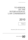 Yearbook of the International Law Commission 2010 : Vol. 2: Part 1 - Book