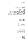 Yearbook of the International Law Commission 2009 : Vol. 1: Summary records of meetings of the sixty-first session 4 May - 5 June and 6 July - 7 August 2009 - Book