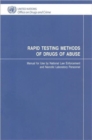 Rapid Testing Methods of Drugs of Abuse : Manual for Use by National Law Enforcement and Narcotic labouratory Personnel - Book