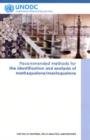 Recommended Methods for the Identification and Analysis of Methaqualone/Mecloqualone - Book