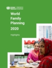 World family planning 2020 : highlights, accelerating action to ensure universal access to family planning - Book