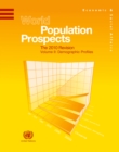 World Population Prospects : The 2010 Revision, Demographic Profiles, Volume 2 - Book