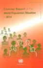 The world population situation in 2014 : a concise report - Book