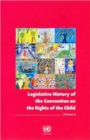Legislative History of the Convention on the Rights of the Child : v. I, II - Book