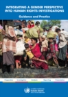 Integrating a gender perspective into human rights investigations : guidance and practice - Book