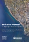 Berkeley Protocol on digital open source investigations : a practical guide on the effective use of digital open source information in investigating violations of international criminal, human rights - Book