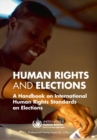 Human rights and elections : a handbook on international human rights standards on elections - Book