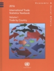 2016 international trade statistics yearbook : Vol. 1: Trade by country - Book