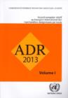 Accord europeen relatif au transport international des marchandises dangereuses par route (ADR) : En vigueur le 1er janvier 2013 - Book