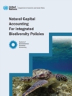 Natural capital accounting for integrated biodiversity policies : system of environmental economic accounting - Book